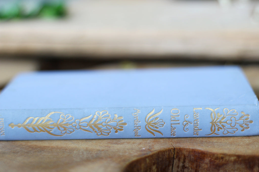 Antique Book Lavender & Old Lace, Myrtle Reed, 1902, Hardback